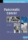 Pancreatic Cancer (Contemporary Issues in Cancer Imaging) By Jay Heiken (Editor) Cover Image