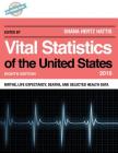 Vital Statistics of the United States 2018: Births, Life Expectancy, Deaths, and Selected Health Data, Eighth Edition (U.S. Databook) By Shana Hertz Hattis (Editor) Cover Image