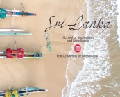 Sri Lanka: University of Mississippi School of Journalism and New Media Cover Image