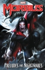Morbius: Preludes and Nightmares Cover Image