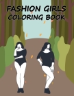 Fashion Girls coloring book Cover Image