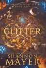 Glitter By Shannon Mayer Cover Image