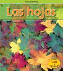 Las Hojas (Las Plantas) By Patricia Whitehouse Cover Image