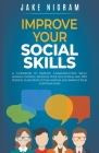 Improve Your Social Skills By Jake Nigram Cover Image