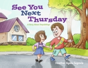 See You Next Thursday: A Story about Stepsiblings Cover Image