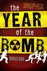 The Year of the Bomb By Ronald Kidd Cover Image