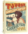Toybox Americana: Characters Met Along the Way By Tim Lane Cover Image
