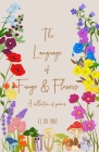 The Language of Fungi and Flowers Cover Image