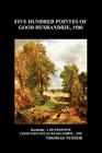 Five Hundred Pointes of Good Husbandrie (Paperback) Cover Image