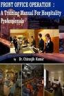 Front Office Operation: A Training Manual for Hospitality Professionals Cover Image