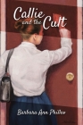 Callie and the Cult By Barbara Ann Philleo Cover Image