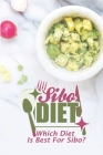 Sibo Diet: Which Diet Is Best For Sibo?: Sibo Fodmap Diet By Adelina Caddigan Cover Image