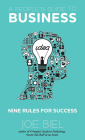 A People's Guide to Business: Nine Rules for Success: Nine Rules for Success By Joe Biel Cover Image