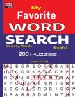 My Favorite WORD SEARCH Book 3 By J. S. Lubandi Cover Image