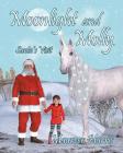 Moonlight and Molly: Santa's Visit By Maureen Harris Cover Image