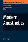 Modern Anesthetics (Handbook of Experimental Pharmacology #182) Cover Image