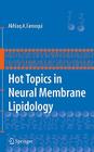 Hot Topics in Neural Membrane Lipidology By Akhlaq A. Farooqui Cover Image