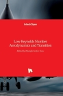 Low Reynolds Number: Aerodynamics and Transition Cover Image