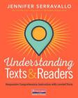 Understanding Texts & Readers: Responsive Comprehension Instruction with Leveled Texts By Jennifer Serravallo Cover Image