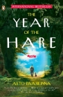 The Year of the Hare: A Novel By Arto Paasilinna, Pico Iyer (Foreword by) Cover Image