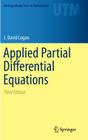 Applied Partial Differential Equations (Undergraduate Texts in Mathematics) Cover Image