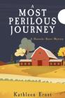 A Most Perilous Journey: A Hanneke Bauer Mystery By Kathleen Ernst Cover Image