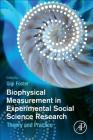 Biophysical Measurement in Experimental Social Science Research: Theory and Practice Cover Image