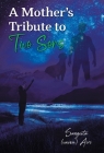 A Mother's Tribute to Two Sons Cover Image