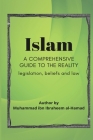 Islam a comprehensive guide to the reality By Saad Dawud Burbank Cover Image