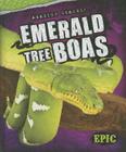 Emerald Tree Boas (Amazing Snakes!) By Emily Rose Oachs Cover Image