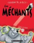 Les Méchants: N° 8 - Super Méchant By Aaron Blabey, Aaron Blabey (Illustrator) Cover Image