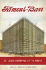 Famous-Barr: St. Louis Shopping at Its Finest (Landmark Department Stores) Cover Image