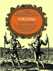 A Brief and True Report of the New Found Land of Virginia (Rosenwald Collection Reprint Series) Cover Image