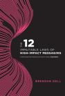 12 Immutable Laws of High-Impact Messaging By Brendan Dell Cover Image