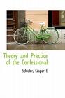 Theory and Practice of the Confessional Cover Image