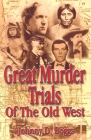 Great Murder Trials of the Old West Cover Image