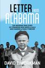 Letter from Alabama: The Inspiring True Story of Strangers Who Saved a Child and Changed a Family Forever By David L. Workman Cover Image