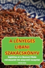 A Lényeges Libani Szakácskönyv Cover Image
