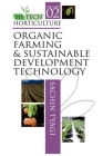 Organic Farming & Sustainable Development Technology: Vol.02Hi Tech Horticulture Cover Image