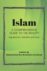 Islam A Comprehensive Guide to Reality Cover Image