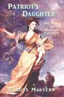 Patriot's Daughter: The Story of Anastasia Lafayette Cover Image