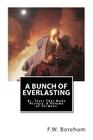 A Bunch of Everlasting: Or, Texts That Made History, A Volume of Sermons Cover Image