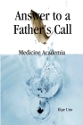 Answer to A Fathers Call By Ikpe Uno Cover Image