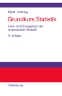 Grundkurs Statistik: Lehr- Und Übungsbuch Der Angewandten Statistik Cover Image