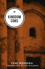 Kingdom Cons By Yuri Herrera, Lisa Dillman (Translator) Cover Image