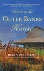 Return to the Outer Banks House By Diann DuCharme Cover Image
