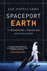 Spaceport Earth: The Reinvention of Spaceflight Cover Image