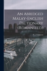 An Abridged Malay-English Dictionary (romanized) Cover Image
