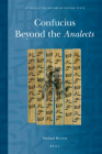 Confucius Beyond the Analects (Studies in the History of Chinese Texts #7) Cover Image