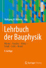 Lehrbuch Der Bauphysik: Wärme - Feuchte - Klima - Schall - Licht - Brand By Wolfgang M. Willems (Editor), Peter Häupl (Contribution by), Martin Homann (Contribution by) Cover Image